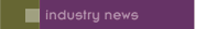 industry news